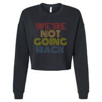 WeRe Not Going Back Cropped Pullover Crew