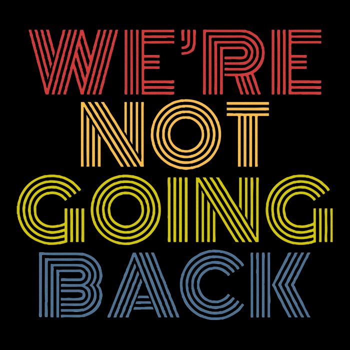 WeRe Not Going Back Zip Tote Bag