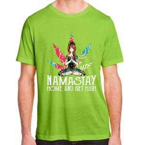 Weed Namastay Home And Get High Cannabis Namaste Yoga Gift Adult ChromaSoft Performance T-Shirt