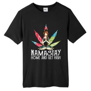 Weed Namastay Home And Get High Cannabis Namaste Yoga Gift Tall Fusion ChromaSoft Performance T-Shirt