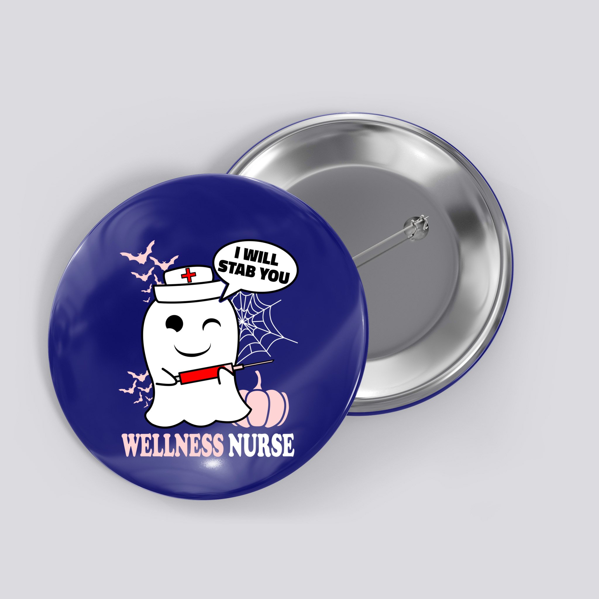 Wellness Nurse Halloween I Will Stab You Funny Ghost Gift Button