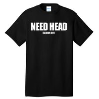 Woahryan Need Head Blown Off Tall T-Shirt