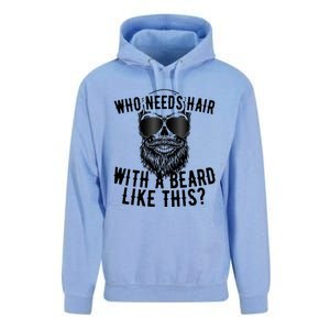 Who Needs Hair With A Beard Like This For Sexy Bald Unisex Surf Hoodie