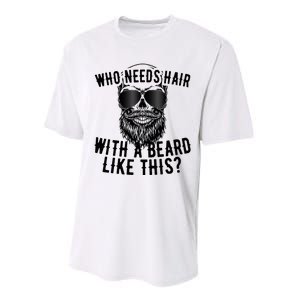 Who Needs Hair With A Beard Like This For Sexy Bald Performance Sprint T-Shirt