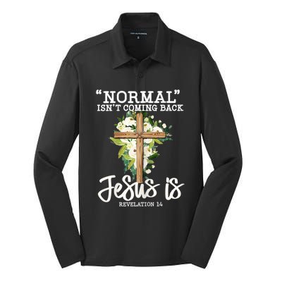 Womens Normal Isnt Coming Back Jesus Is Christian Flower Cross Silk Touch Performance Long Sleeve Polo