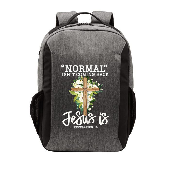 Womens Normal Isnt Coming Back Jesus Is Christian Flower Cross Vector Backpack