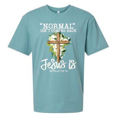 Womens Normal Isnt Coming Back Jesus Is Christian Flower Cross Sueded Cloud Jersey T-Shirt