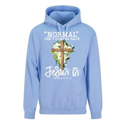 Womens Normal Isnt Coming Back Jesus Is Christian Flower Cross Unisex Surf Hoodie