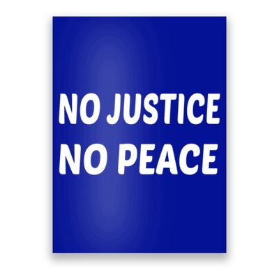 Wo's No Justice No Peace Gift Poster