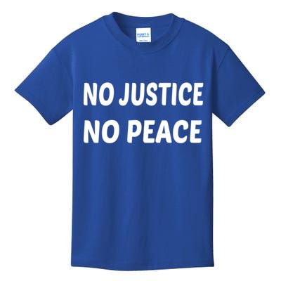 Wo's No Justice No Peace Gift Kids T-Shirt