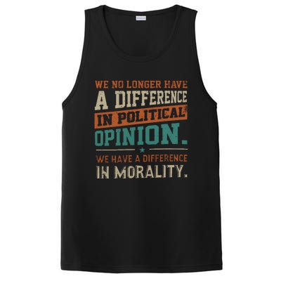 We No Longer Have A Difference In Political Opinion Morality PosiCharge Competitor Tank