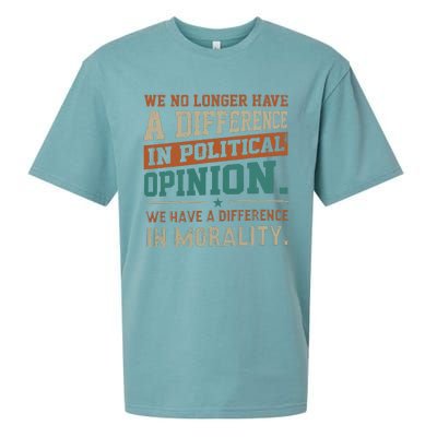 We No Longer Have A Difference In Political Opinion Morality Sueded Cloud Jersey T-Shirt