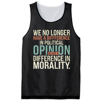 We No Longer Have A Difference In Political Opinion Morality Mesh Reversible Basketball Jersey Tank