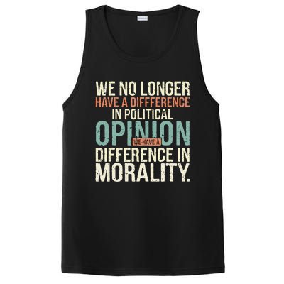 We No Longer Have A Difference In Political Opinion Morality PosiCharge Competitor Tank