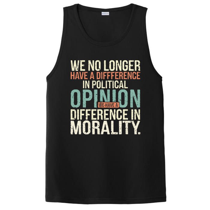 We No Longer Have A Difference In Political Opinion Morality PosiCharge Competitor Tank