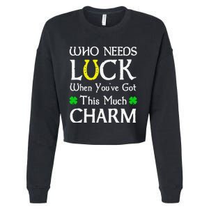 Who Needs Luck When You've Got This Much Charm Cropped Pullover Crew