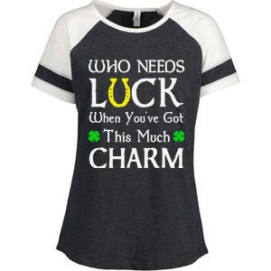 Who Needs Luck When You've Got This Much Charm Enza Ladies Jersey Colorblock Tee