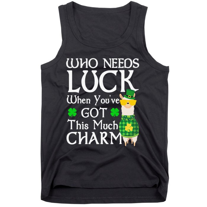 Who Needs Luck When You've Got This Much Llama St. Patrick’s Tank Top