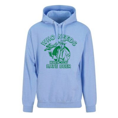 Who Needs Luck When You Have Beer Unisex Surf Hoodie