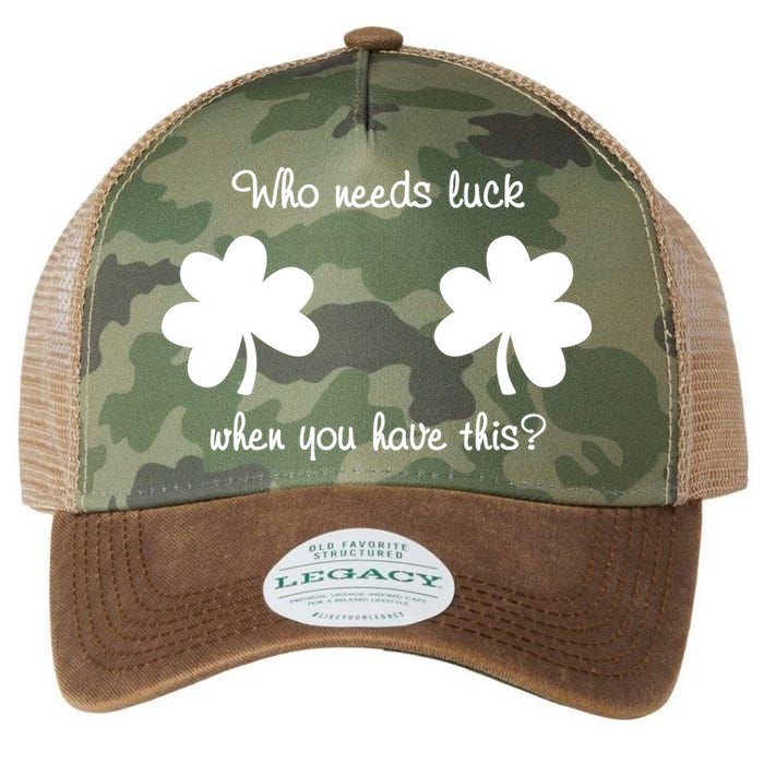 Who Needs Luck When You Have This Funny St Patrick's Day Legacy Tie Dye Trucker Hat
