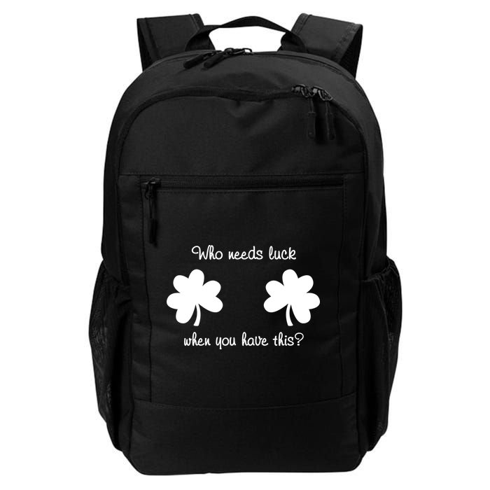 Who Needs Luck When You Have This Funny St Patrick's Day Backpack