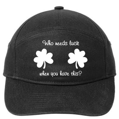 Who Needs Luck When You Have This Funny St Patrick's Day 7-Panel Snapback Hat