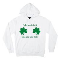 Who Needs Luck When You Have This Funny St Patrick's Day Hoodie