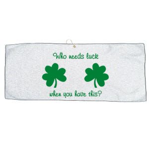 Who Needs Luck When You Have This Funny St Patrick's Day Large Microfiber Waffle Golf Towel