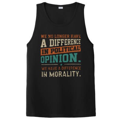 We No Longer Have A Difference In Political Opinion Morality PosiCharge Competitor Tank