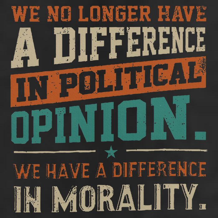 We No Longer Have A Difference In Political Opinion Morality Golf Towel