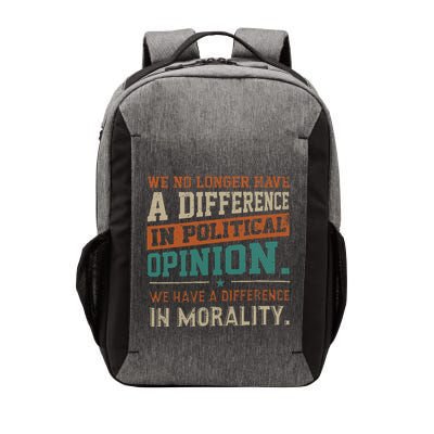 We No Longer Have A Difference In Political Opinion Morality Vector Backpack