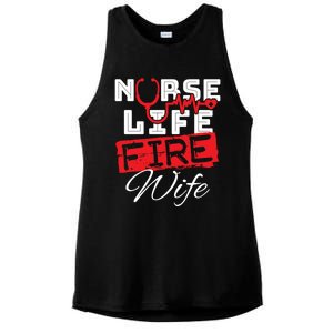 Wo Nurse Life Fire Wife Firefighter Wife Great Gift Ladies PosiCharge Tri-Blend Wicking Tank