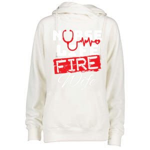 Wo Nurse Life Fire Wife Firefighter Wife Great Gift Womens Funnel Neck Pullover Hood