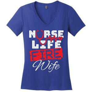 Wo Nurse Life Fire Wife Firefighter Wife Great Gift Women's V-Neck T-Shirt