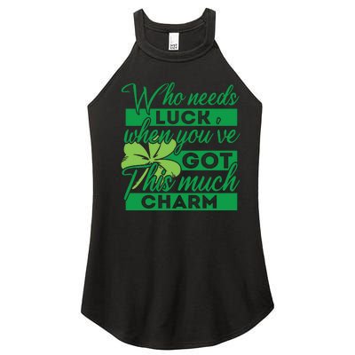 Who Needs Luck When Youve Got This Much Charm Women’s Perfect Tri Rocker Tank