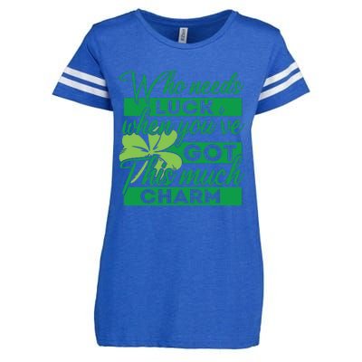 Who Needs Luck When Youve Got This Much Charm Enza Ladies Jersey Football T-Shirt