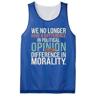 We No Longer Have A Difference In Political Opinion Morality Mesh Reversible Basketball Jersey Tank