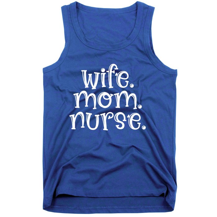 Wife Nurse Mom Gift Wife Mom Nurse Gift Tank Top