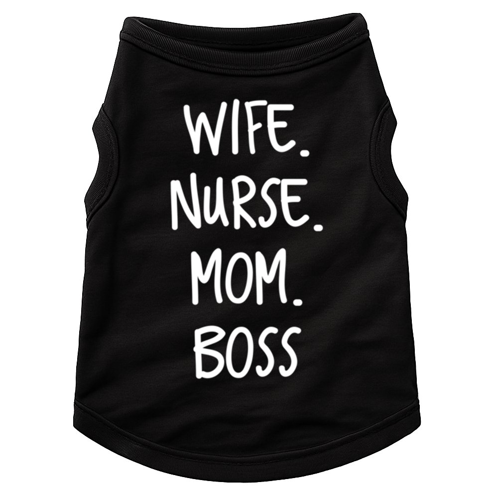Wife Nurse Mom Boss Gift Doggie Tank