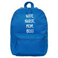 Wife Nurse Mom Boss Gift 16 in Basic Backpack