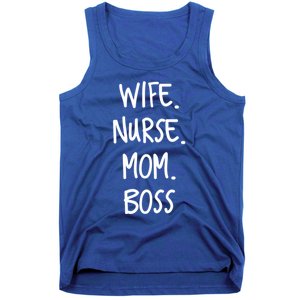 Wife Nurse Mom Boss Gift Tank Top