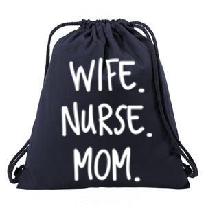 Wife Nurse Mom Boss Gift Drawstring Bag