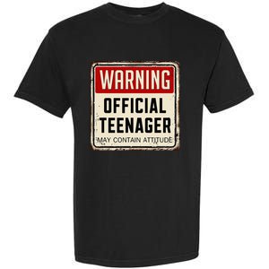 Warning Nager May Contain Attitude 13th Birthday Garment-Dyed Heavyweight T-Shirt