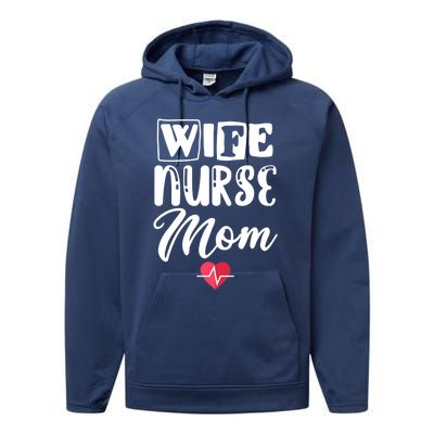 Wife Nurse Mom Nursing Appreciation Gift Performance Fleece Hoodie