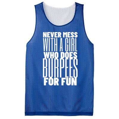 Wo Never Mess With A Who Does Burpees Fun Exercise Cute Gift Mesh Reversible Basketball Jersey Tank