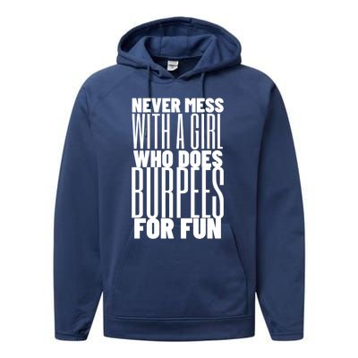 Wo Never Mess With A Who Does Burpees Fun Exercise Cute Gift Performance Fleece Hoodie