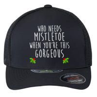 Who Need Mistletoe When You're This Gorgeous Flexfit Unipanel Trucker Cap