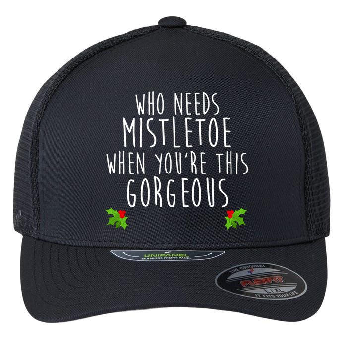 Who Need Mistletoe When You're This Gorgeous Flexfit Unipanel Trucker Cap