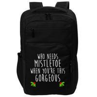 Who Need Mistletoe When You're This Gorgeous Impact Tech Backpack