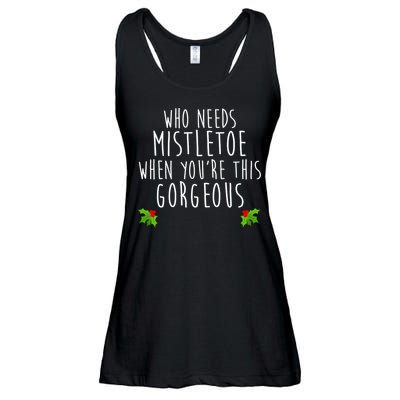 Who Need Mistletoe When You're This Gorgeous Ladies Essential Flowy Tank